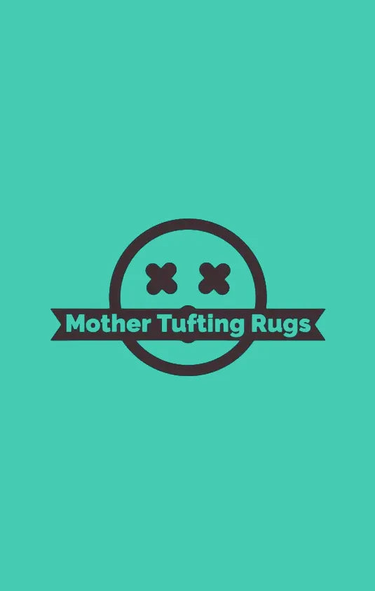 Mother Tufting